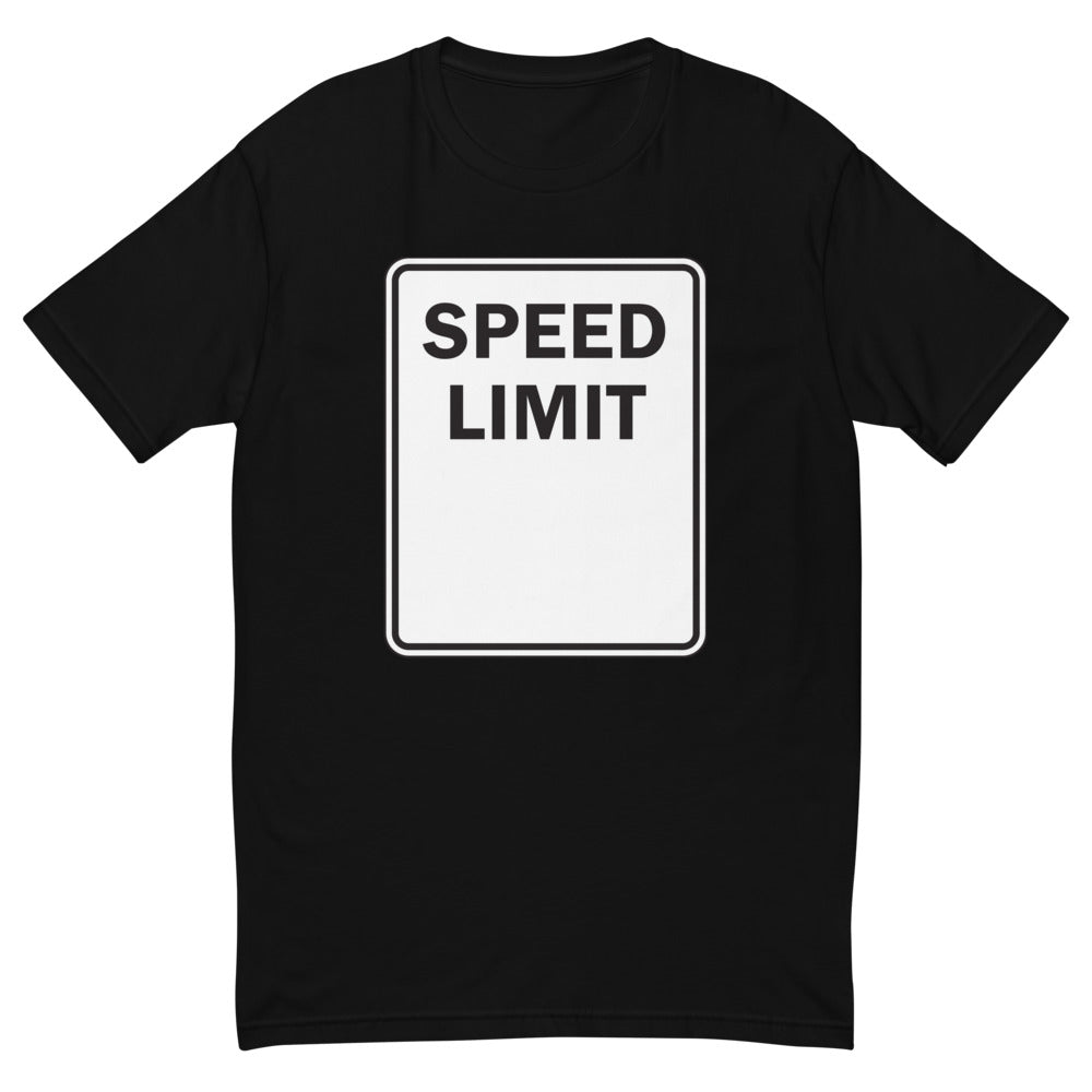 SPEED LIMIT T-Shirt